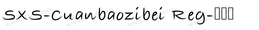 SXS-Cuanbaozibei Reg字体转换
